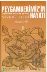 Peygamberimiz'in (Sallallahu Aleyhi ve Sellem) Hayatı Siyer- i Nebi (2 Cilt Takım) (Ciltli)