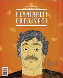 Peyniraltı Edebiyatı Sayı: 22 - Şubat 2015