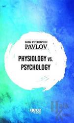 Physiology vs. Psychology