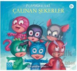 Pijamaskeliler Çalınan Şekerler