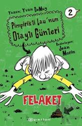 Pimpirikli Lau'nun Olaylı Günleri 2: Felaket (Ciltli)