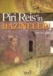 Piri Reis’in Hazineleri