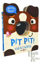 Pıt Pıt Burnuma Dokun Şakacı Köpek (Sesli Kitap) (Ciltli)