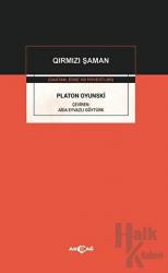 Platon Oyunski - Qirmizi Şaman