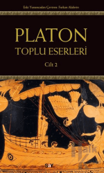 Platon: Toplu Eserleri 2. Cilt