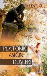 Platonik Aşığın Düşleri