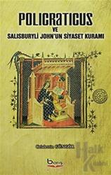 Policraticus ve Salisburyli John'un Siyaset Kuramı