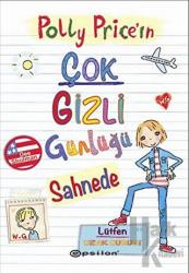 Polly Price’in Çok Gizli Günlüğü: Sahnede