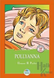 Pollyanna Maviçatı (Çocuk Klasikleri)