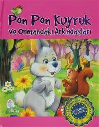 Pon Pon Kuyruk ve Ormandaki Arkadaşları (3 Boyutlu) (Ciltli) 40 Ülkede 26 Dilde