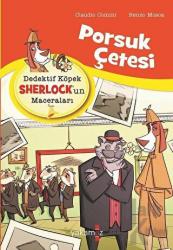 Porsuk Çetesi - Dedektif Köpek Sherlock’un Maceraları