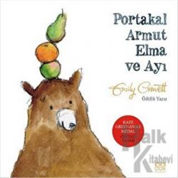 Portakal Armut Elma ve Ayı