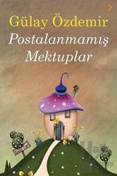 Postalanmamış Mektuplar