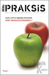 Praksis Sayı: 28 Tarih, Sınıf ve Coğrafya Ekseninde Kürt Meselesi/Dinamiği 1