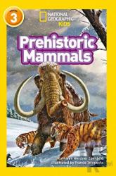 Prehistoric Mammals (Readers 3)