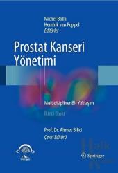 Prostat Kanseri Yönetimi Multidisipliner Bir Yaklaşım