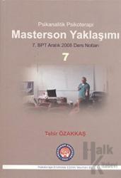 Psikanalitik Psikoterapi Masterson Yaklaşımı 7. BPT Aralık 2008 Ders Notları 7