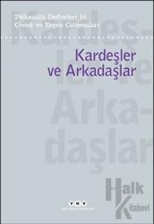 Psikanaliz Defterleri 10 – Çocuk ve Ergen Çalışmaları/Kardeşler ve Arkadaşlar