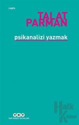 Psikanalizi Yazmak