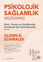 Psikolojik Sağlamlık (Rezilyans)