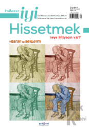 Psikonet Dergisi Sayı: 21 - Neye İhtiyacın Var? - Hüsran ve Beklenti