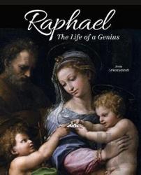 Raphael: The Life of a Genius