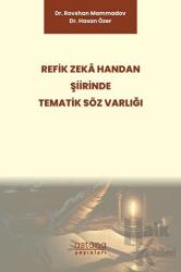 Refik Zeka Handan Şiirinde Tematik Söz Varlığı