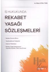 Rekabet Yasağı Sözleşmeleri