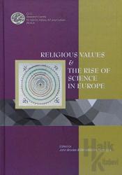 Religious Values and The Rise of Science in Europe