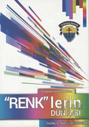 “Renk”lerin Dünyası