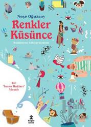 Renkler Küsünce - Bir İnsan Hakları Masalı