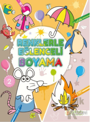 Renklerle Eğlenceli Boyama - 2