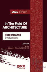 Research And Evaluations In The Field Of Architecture - 2024 March