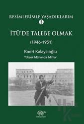 Resimlerimle Yaşadıklarım - 3