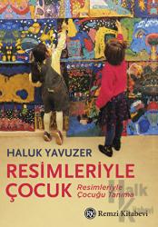 Resimleriyle Çocuk Resimleriyle Çocuğu Tanıma