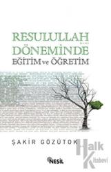 Resulullah (a.s.m.) Döneminde Eğitim ve Öğretim