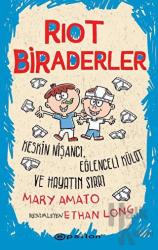 Riot Biraderler - Keskin Nişancı, Eğlenceli Külot ve Hayatın Sırrı