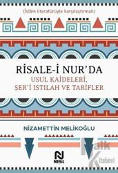 Risale-i Nur’da Usul Kaideleri, Şer’i Istılah ve Tarifler (Ciltli)