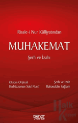 Risale-i Nur Külliyatından Muhakemat Şerh ve İzahı