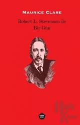 Robert L. Stevenson ile Bir Gün