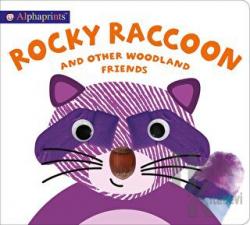 Rocky Raccoon and Other Woodland Friends