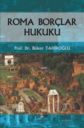 Roma Borçlar Hukuku (Ciltli)