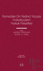 Roma’dan On Yedinci Yüzyıla Hukukçuların Hukuk Felsefesi