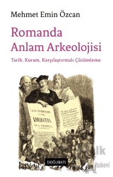 Romanda Anlam Arkeolojisi