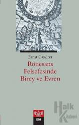 Rönesans Felsefesinde Birey ve Evren