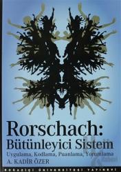 Rorschach: Bütünleyici Sistem Uygulama, Kodlama, Planlama, Yorumlama