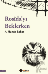 Rosîda'yı Beklerken