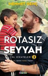 Rotasız Seyyah Yol Hikayeleri - 2 (Ciltli)