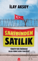 Sahibinden Satılık Türkiye’nin Önündeki Olası İkinci Sevr Tehlikesi