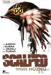 Scalped Cilt:7 Toprağın Hüznü